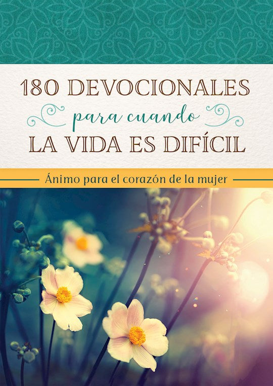 180 Devociones Para Cuando La Vida Esta Complicada (180 Devotions For When Life Is Hard)