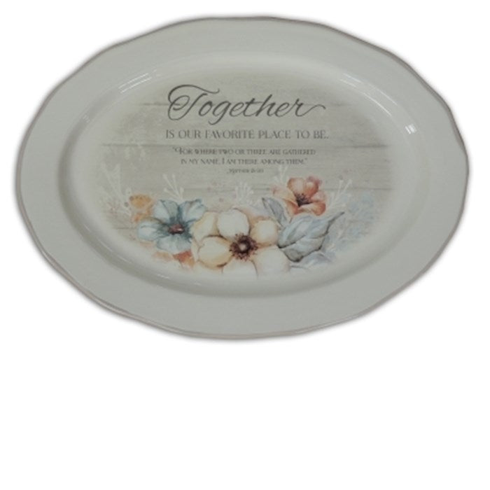Serving Platter-Together Is Our Favorite Place To Be (14&