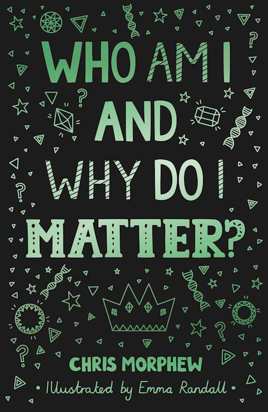 Who Am I And Why Do I Matter? (Big Questions)