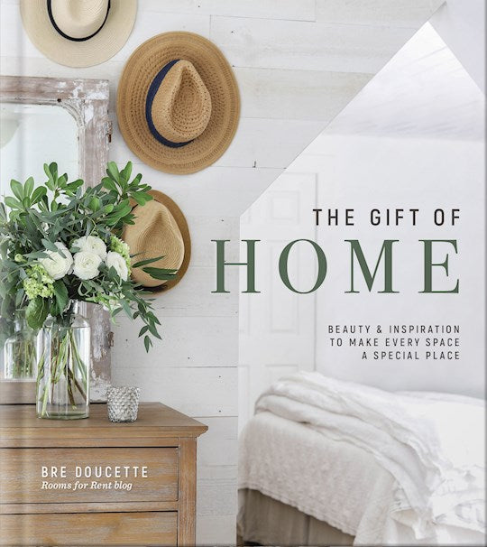 The Gift Of Home