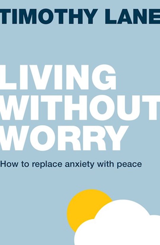 Living without Worry