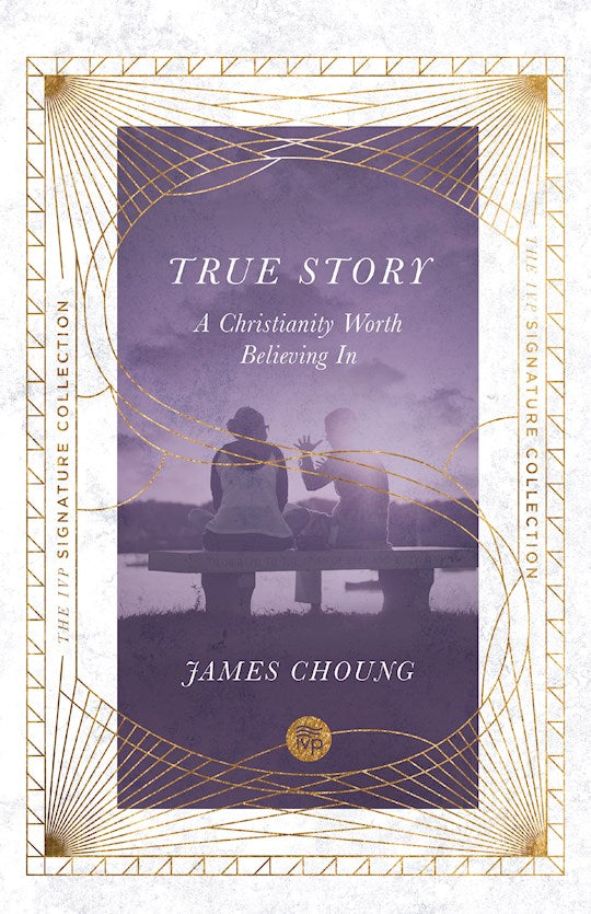 True Story (IVP Signature Collection)