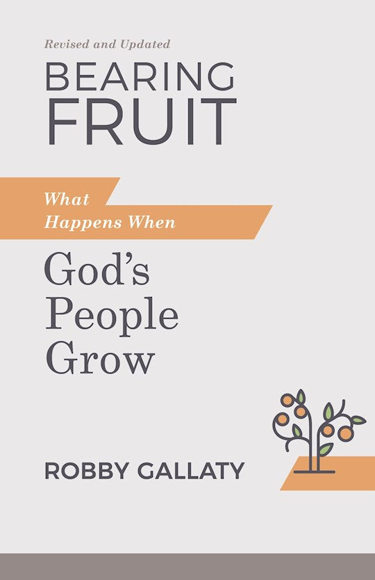 Bearing Fruit (Updated Edition)