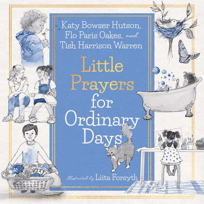 Little Prayers For Ordinary Days