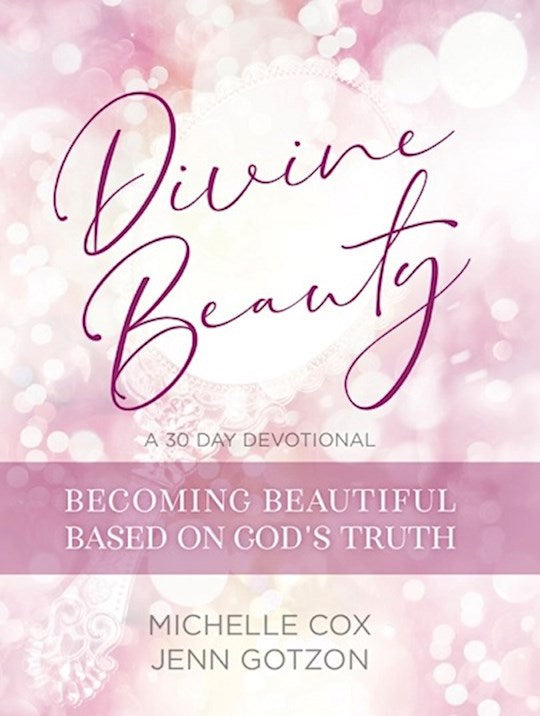 Divine Beauty: Becoming Beautiful Based on God&