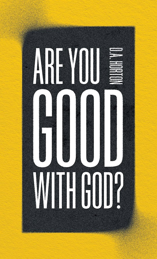 Are You Good With God?