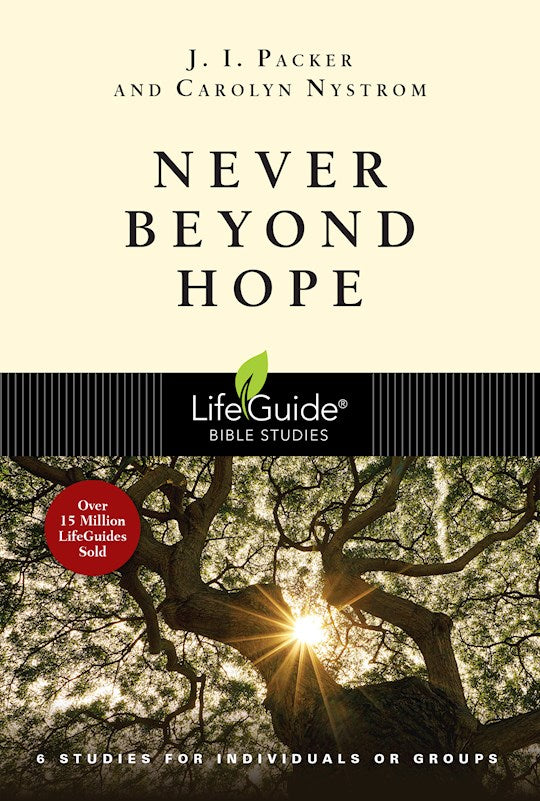 Never Beyond Hope (LifeGuide Bible Studies)