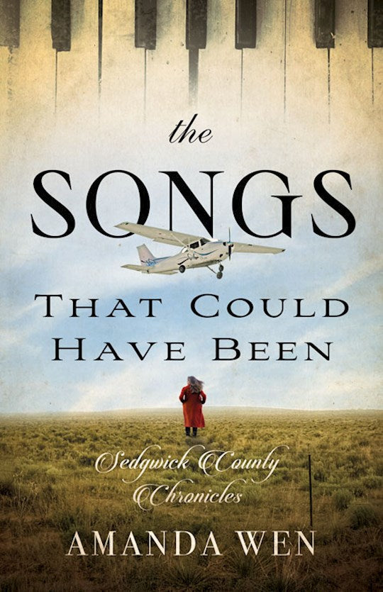 The Songs That Could Have Been (Sedwick County Chronicles