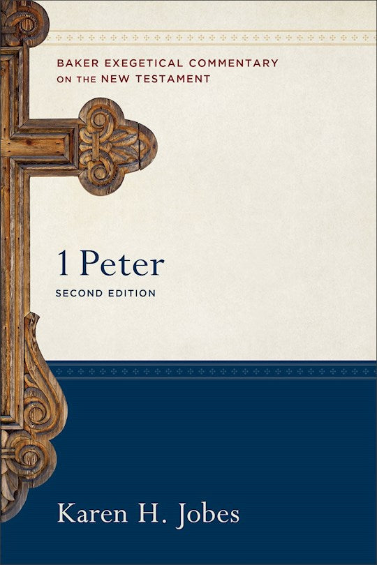 1 Peter (Second Edition) (Baker Exegetical Commentary On The New Testament