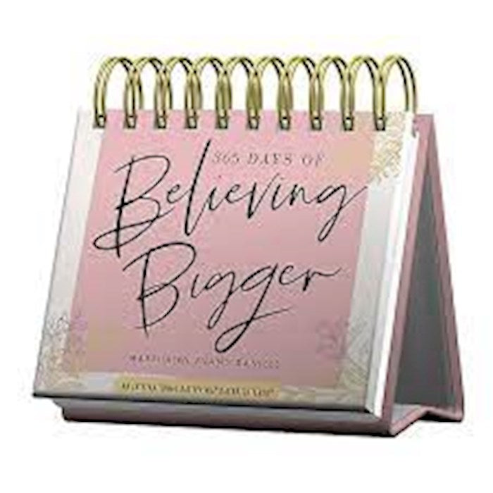 Calendar-Believing Bigger (Day Brightener)