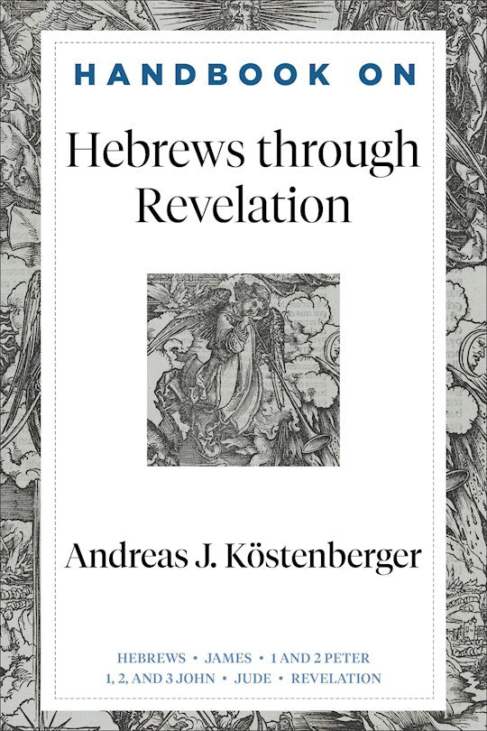 Handbook On Hebrews Through Revelation