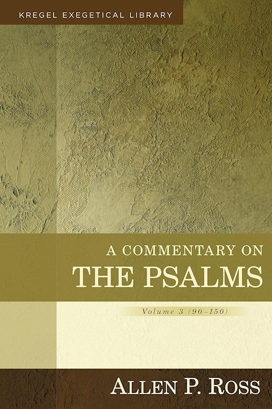 A Commentary On The Psalms Volume 3 (90-150)