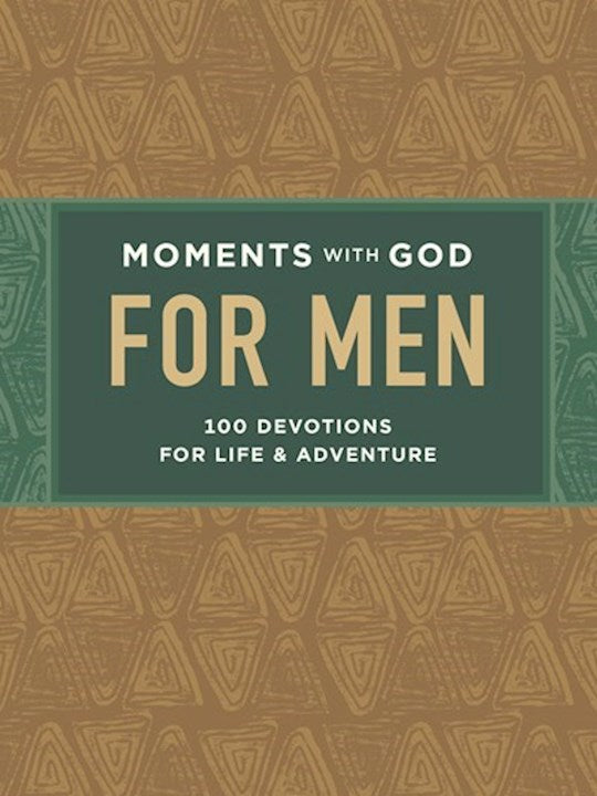 Moments With God For Men