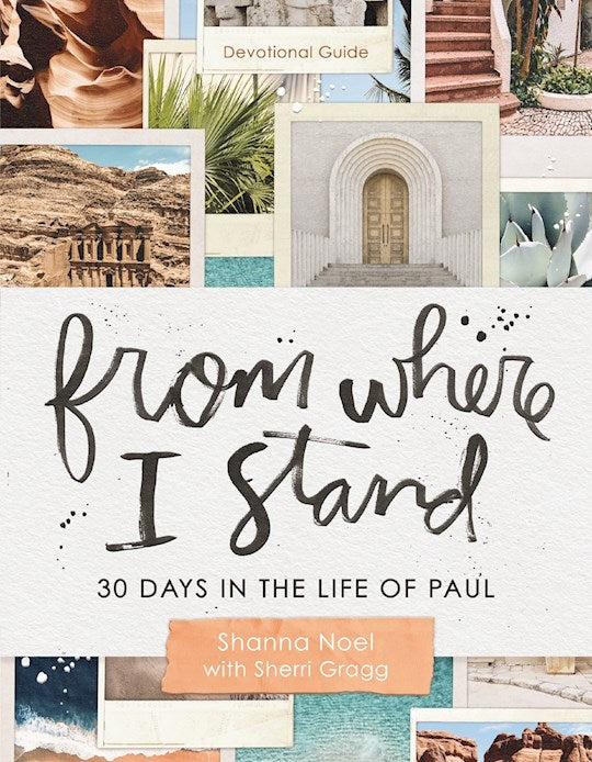 From Where I Stand: A Devotional Guide