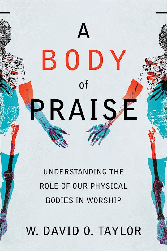 A Body Of Praise