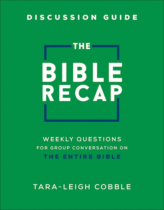 The Bible Recap Discussion Guide
