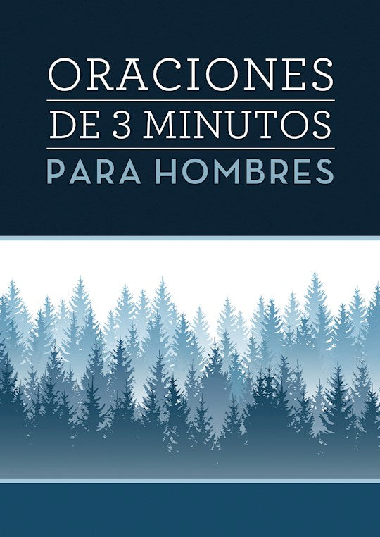 Oraciones De 3 Minutos Para Hombres (3 Minute Prayers For Men)