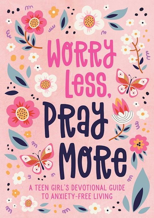 Worry Less Pray More (Teen girl)