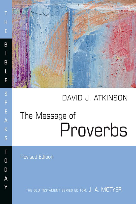 The Message Of Proverbs