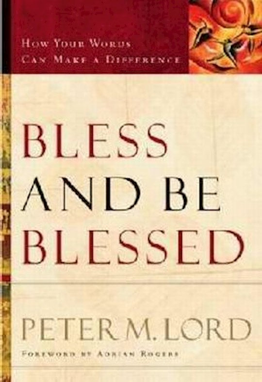 Bless And Be Blessed