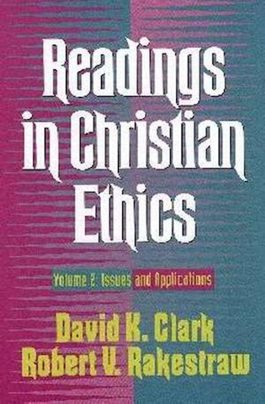Readings In Christian Ethics Volume 2