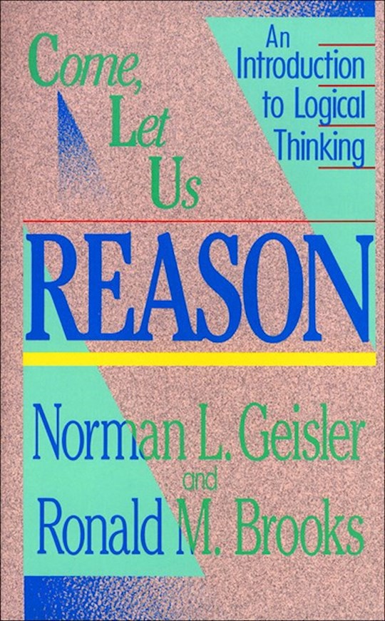 Come Let Us Reason