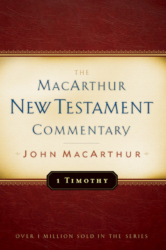 1 Timothy (MacArthur New Testament Commentary)