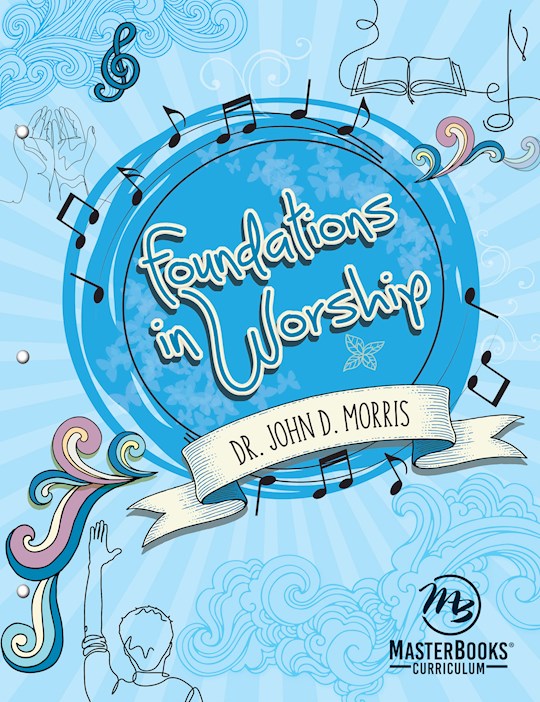 Master Books-Foundations In Worship