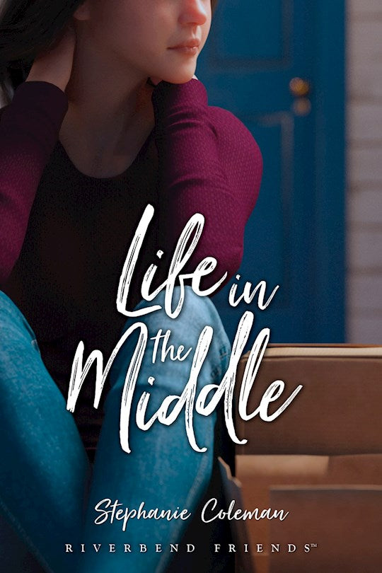 Life In The Middle (Riverbend Friends)