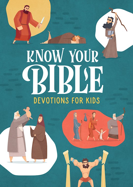 Know Your Bible Devotions For Kids (out of print)
