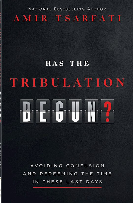 Has The Tribulation Begun?