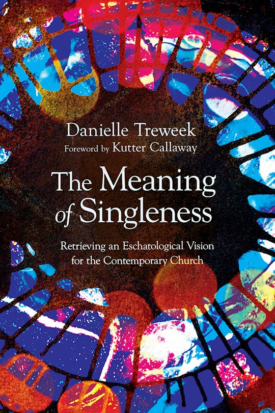 The Meaning Of Singleness