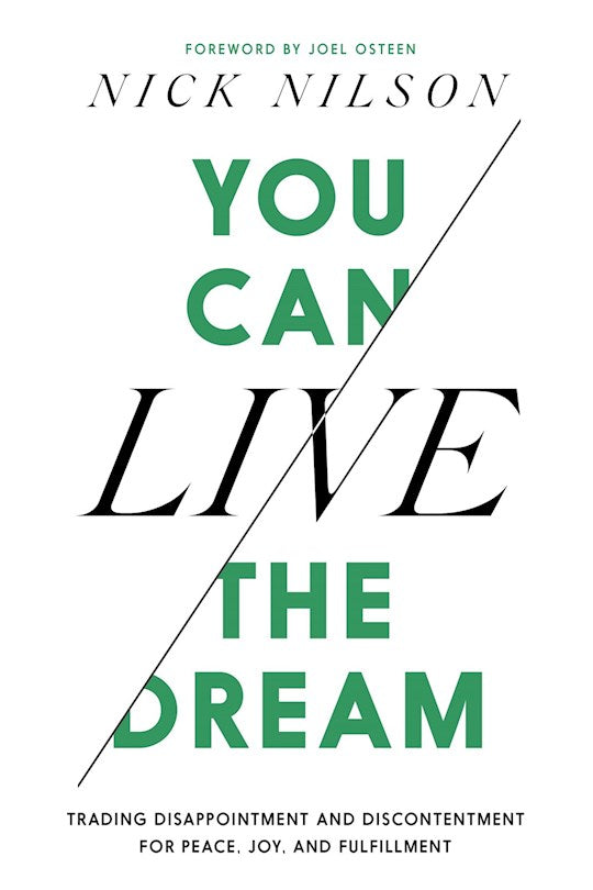 You Can Live The Dream