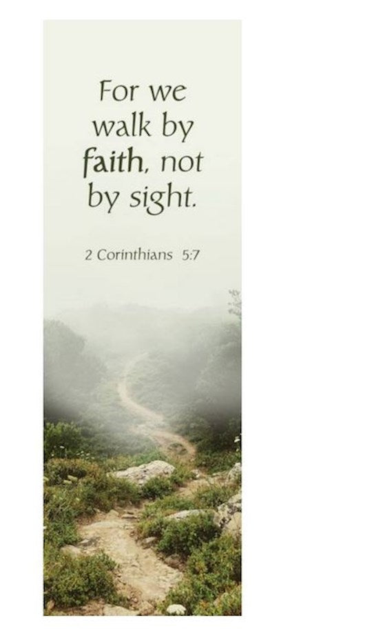 Bookmark-For We Walk By Faith Not By Sight (Pack Of 25)