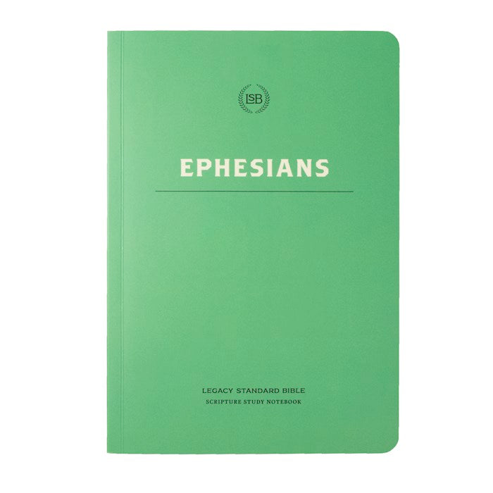 LSB Legacy Standard Bible Scripture Study Notebook: Ephesians-Softcover