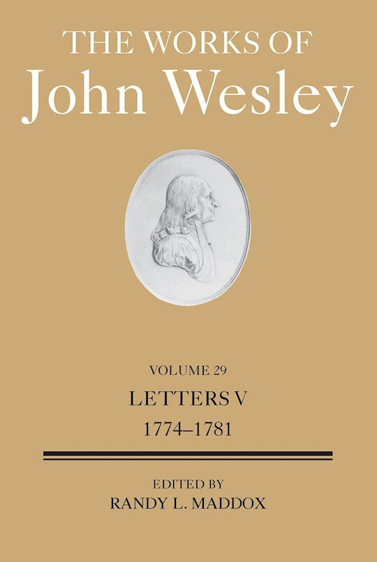 The Works Of John Wesley Volume 29