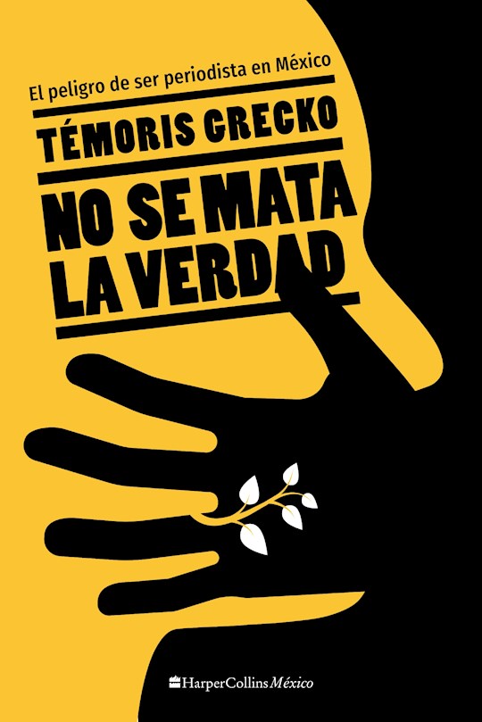 No Se Mata la Verdad (The Truth Can&
