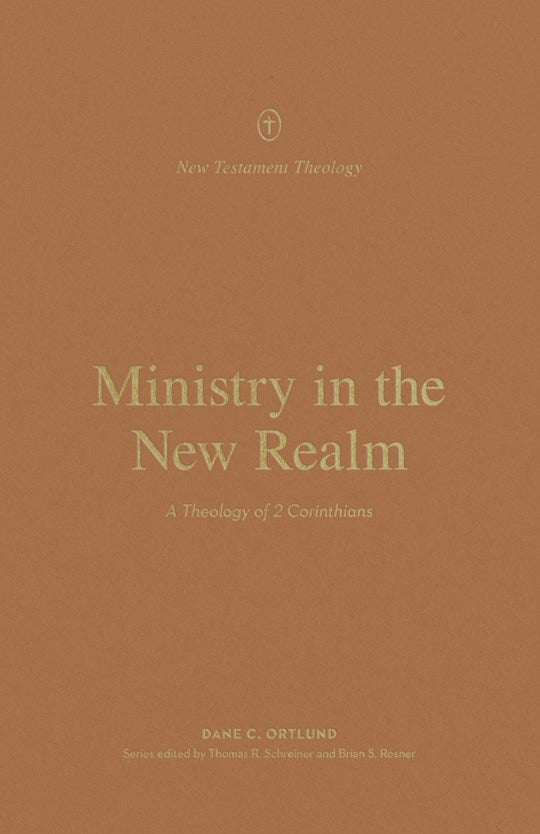 Ministry In The New Realm (New Testament Theology)
