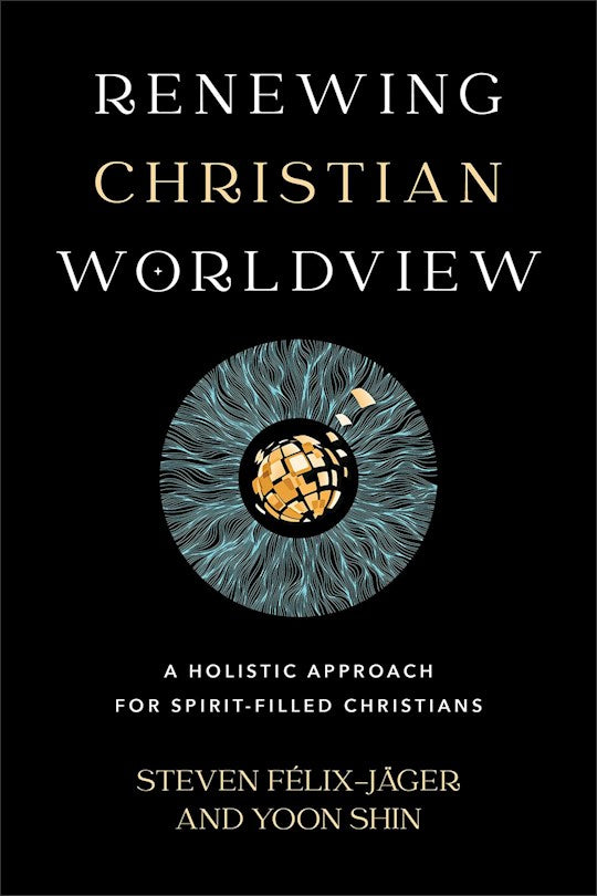 Renewing Christian Worldview