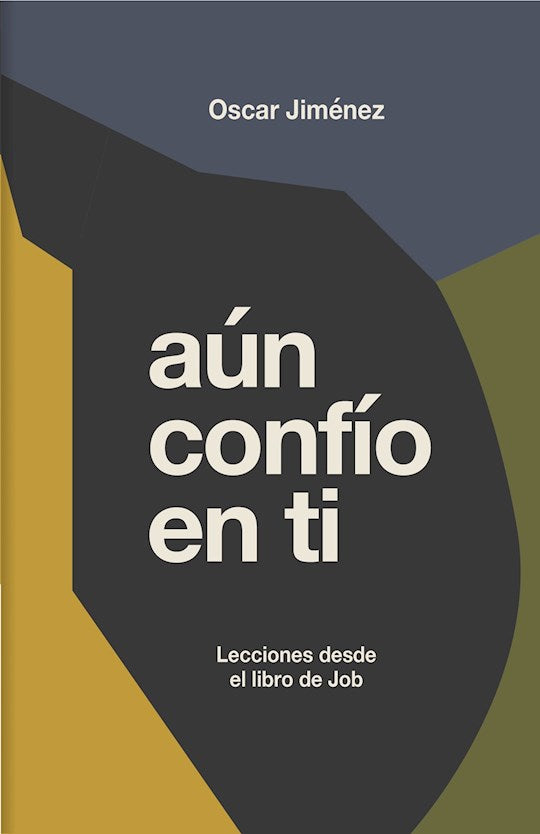 Aun Confio en Ti (Still I Trust You)
