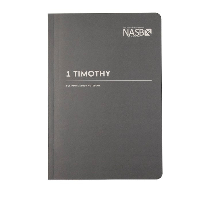 NASB 1995 Scripture Study Notebook: 1 Timothy (Second Edition)-Softcover