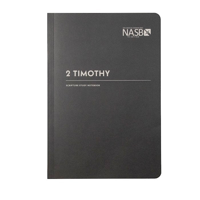 NASB 1995 Scripture Study Notebook: 2 Timothy (Second Edition)-Softcover