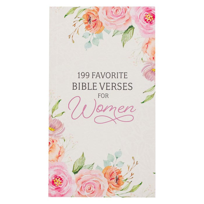 199 Favorite Bible Verses For Women (New)