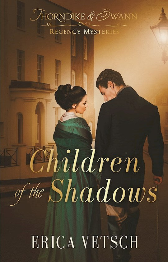 Children Of The Shadows (Thorndike & Swann Regency Mysteries