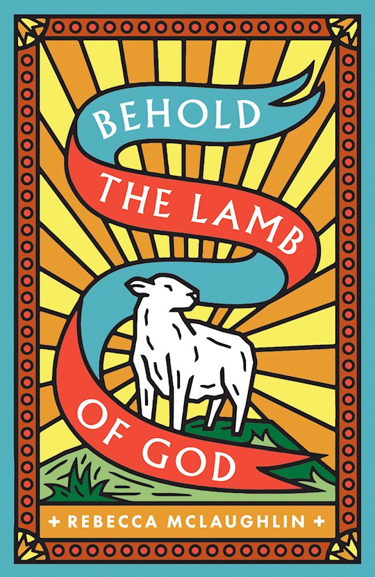 Tract-Behold The Lamb Of God! (Pack Of 25)