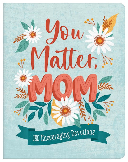 You Matter Mom