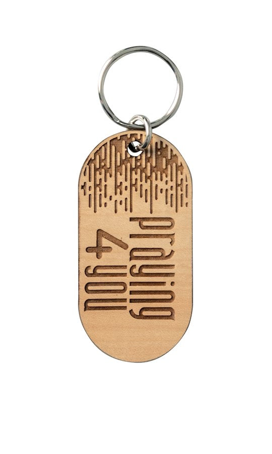 Lasered Keychain-Praying 4 You