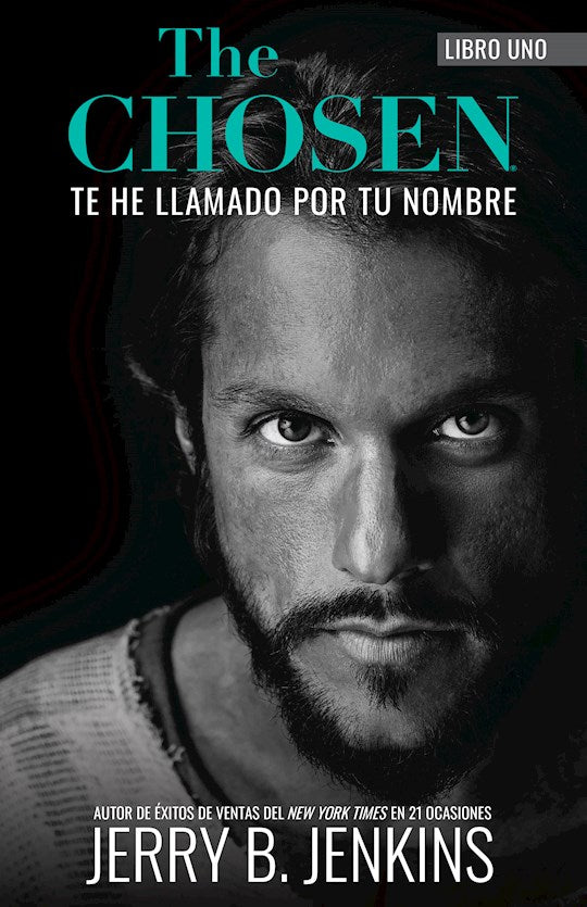 Los Elegidos: Te He Llamado Por Tu Nombre (The Chosen Book One: I Have Called You By Name)