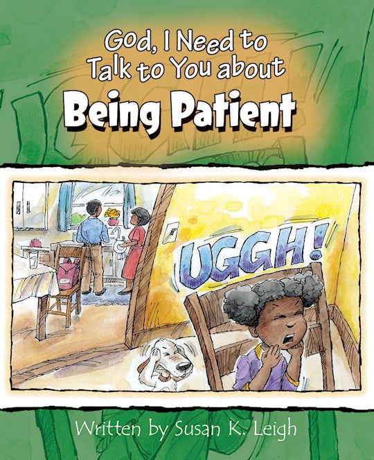 God I Need To Talk To You About Being Patient