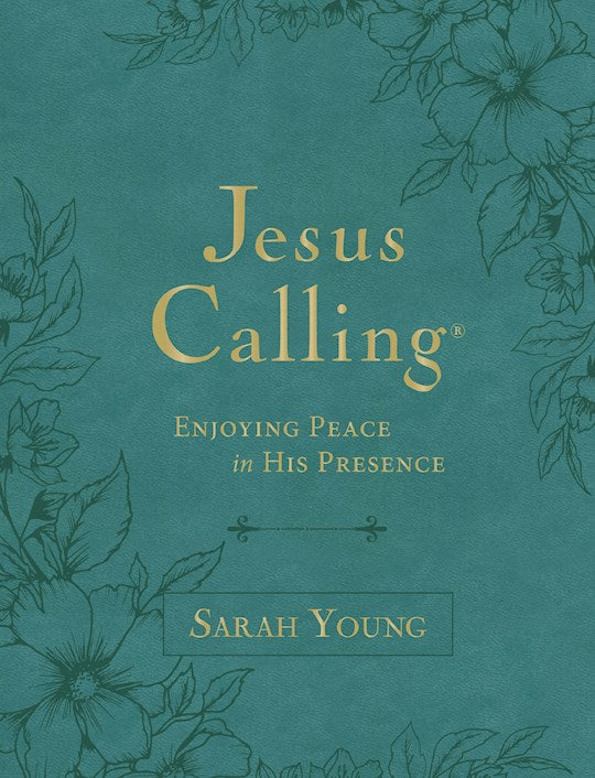 Jesus Calling-Large Text (Full Scriptures)-Teal Leathersoft
